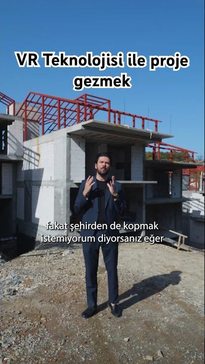 VR TEKNOLOJİSİ İLE PROJE GEZDİM #emlak #realestate #satılıkvilla #emlakçı
